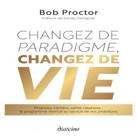 Changez De Paradigme, Changez De Vie