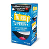 Jeu Tu Ris Tu Perds!+16ans
