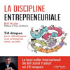 La Discipline Entrepreneuriale: 24 Etapes Pour Développer Une Entreprise Avec Succès.