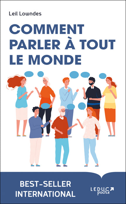 Comment Parler à Tout le Monde ... – Leil Lowndes