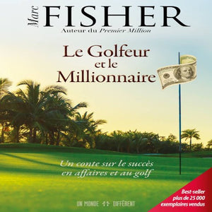 GOLFEUR ET LE MILLIONNAIRE MARC FISHER
