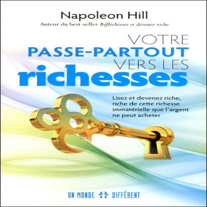 Votre Passe Partout Vers la Richesse