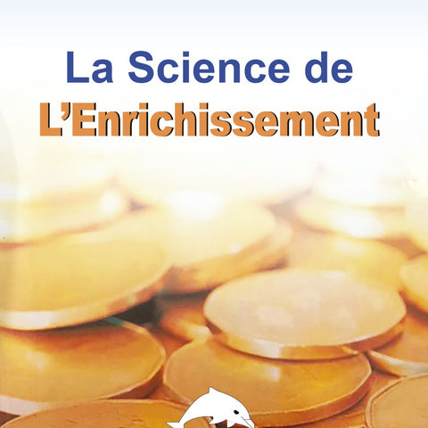 La Science De L’Enrichissement - Wallace D. Wattles