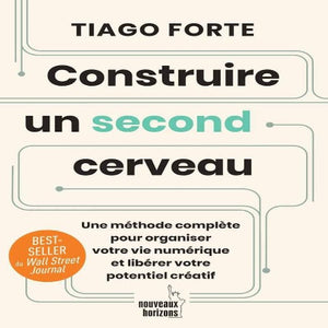 Construire Un Second Cerveau