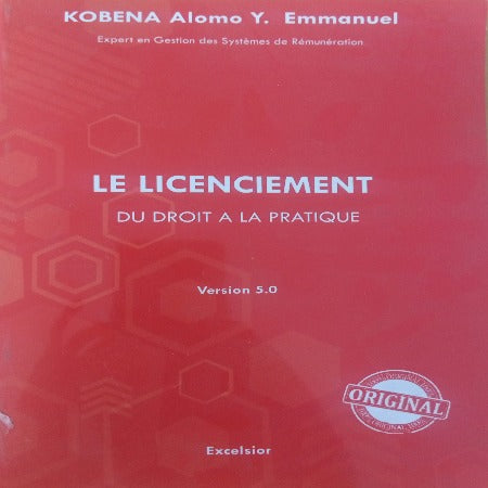 Le Licenciement du Droit à la Pratique Kobena Alomo Emmanuel