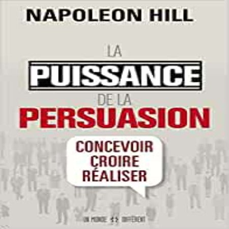 La Puissance de la Persuasion