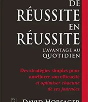 De Réussite En Réussite - David Horsager
