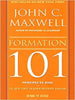 Formation 101 – John Maxwell