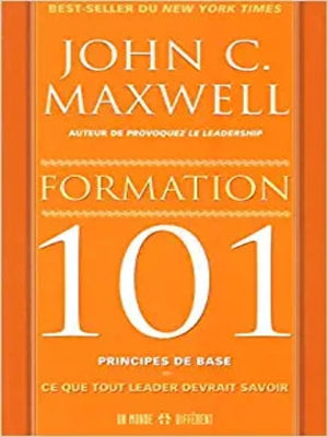 Formation 101 – John Maxwell