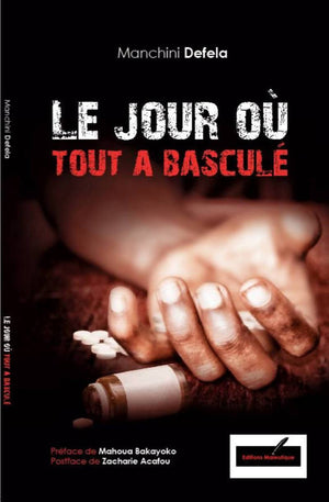 Le jour où tout a basculé