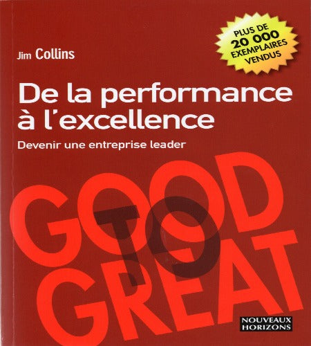 De la performance à l’excellence - Jim Collins