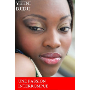 une passion interrompue