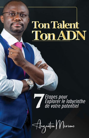 Ton talent, Ton ADN AM - Augustin Mirimo